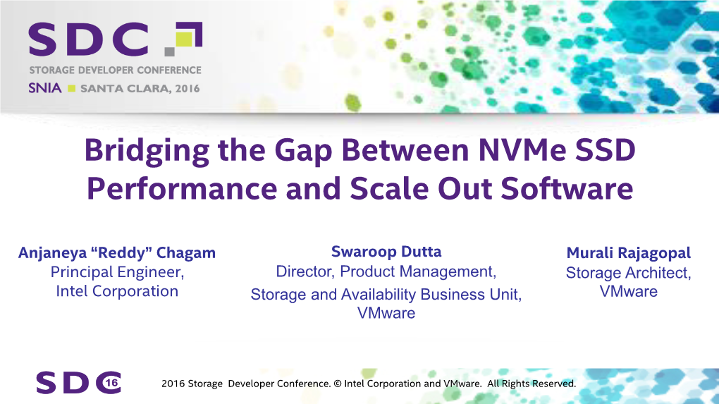 Bridging the Gap Between Nvme SSD Performance and Scale out Software