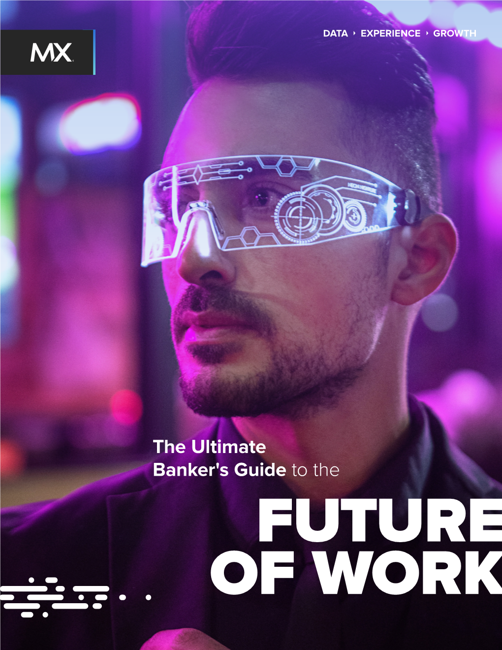 The Ultimate Banker's Guide to the FUTURE of WORK