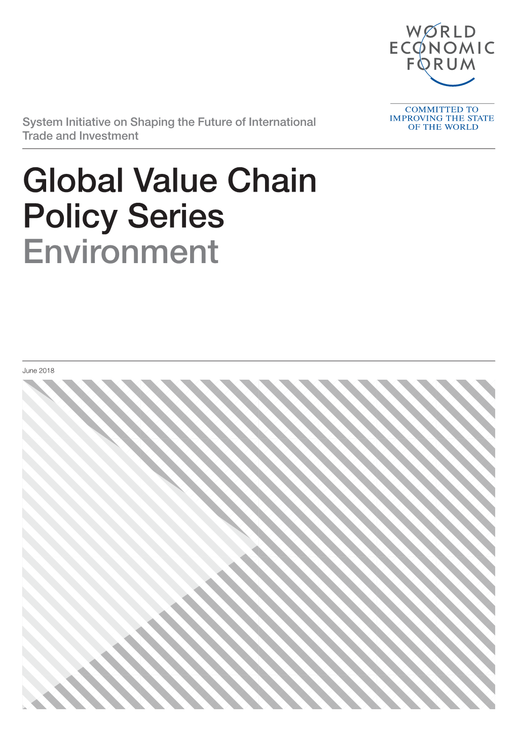 Global Value Chain Policy Series Environment