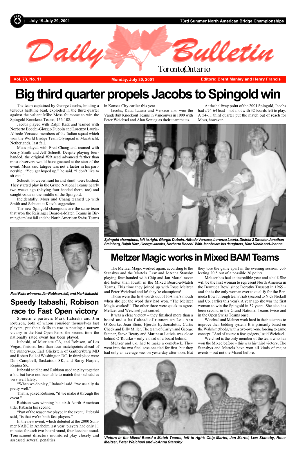 Big Third Quarter Propels Jacobs to Spingold Win the Team Captained by George Jacobs, Holding a in Kansas City Earlier This Year