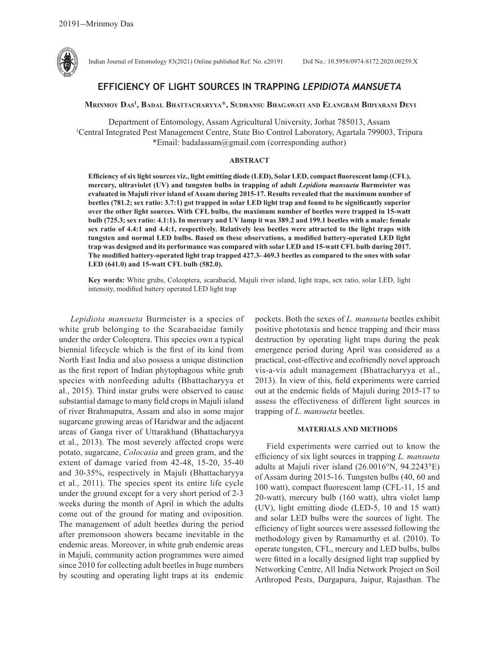 Efficiency of Light Sources in Trapping Lepidiota Mansueta