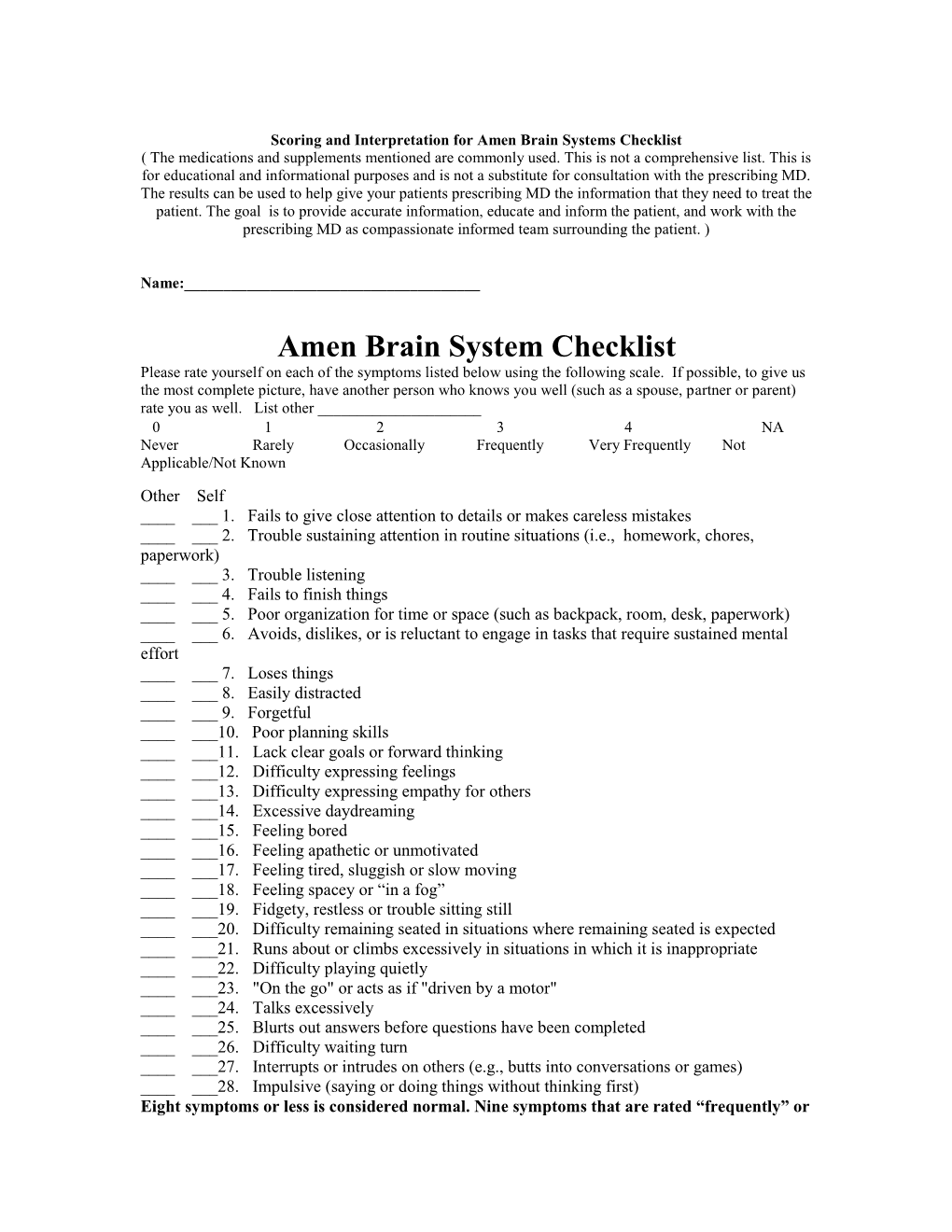 Amen Brain System Checklist Please Rate Yourself on Each of the Symptoms Listed Below Using the Following Scale