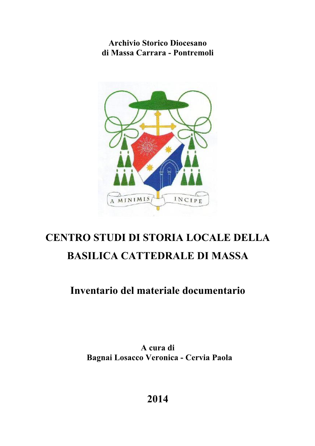 Centro Studi Di Storia Locale Della Basilica Cattedrale Di Massa
