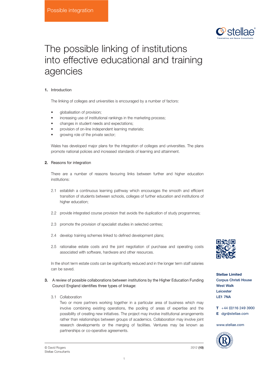 The Possible Linking of Institutions Into Effective Educational and Training Agencies