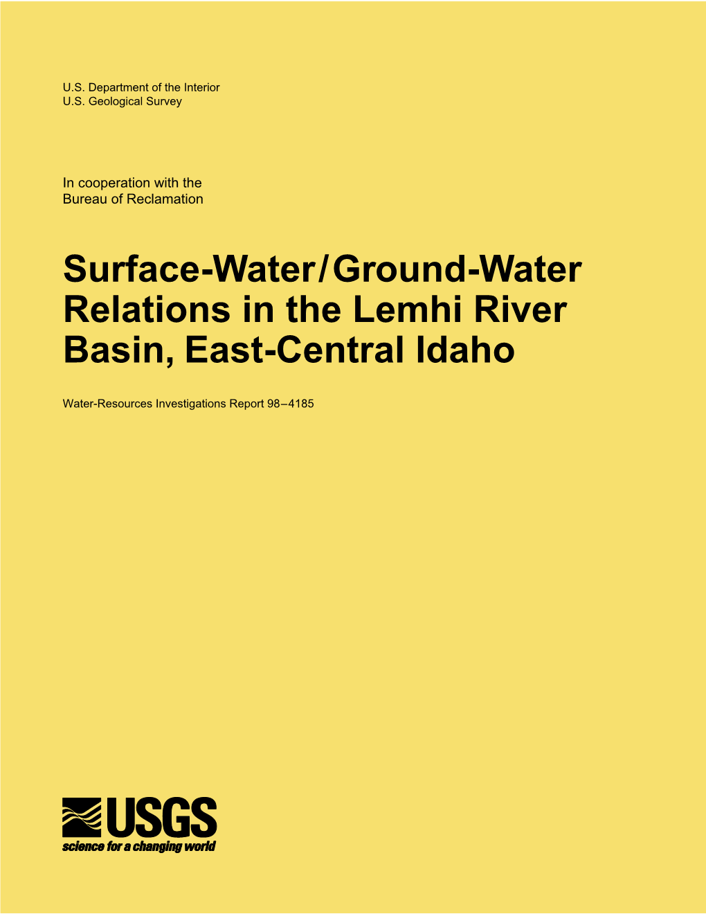 Surface-Water/Ground-Water Relations in the Lemhi River Basin, East-Central Idaho