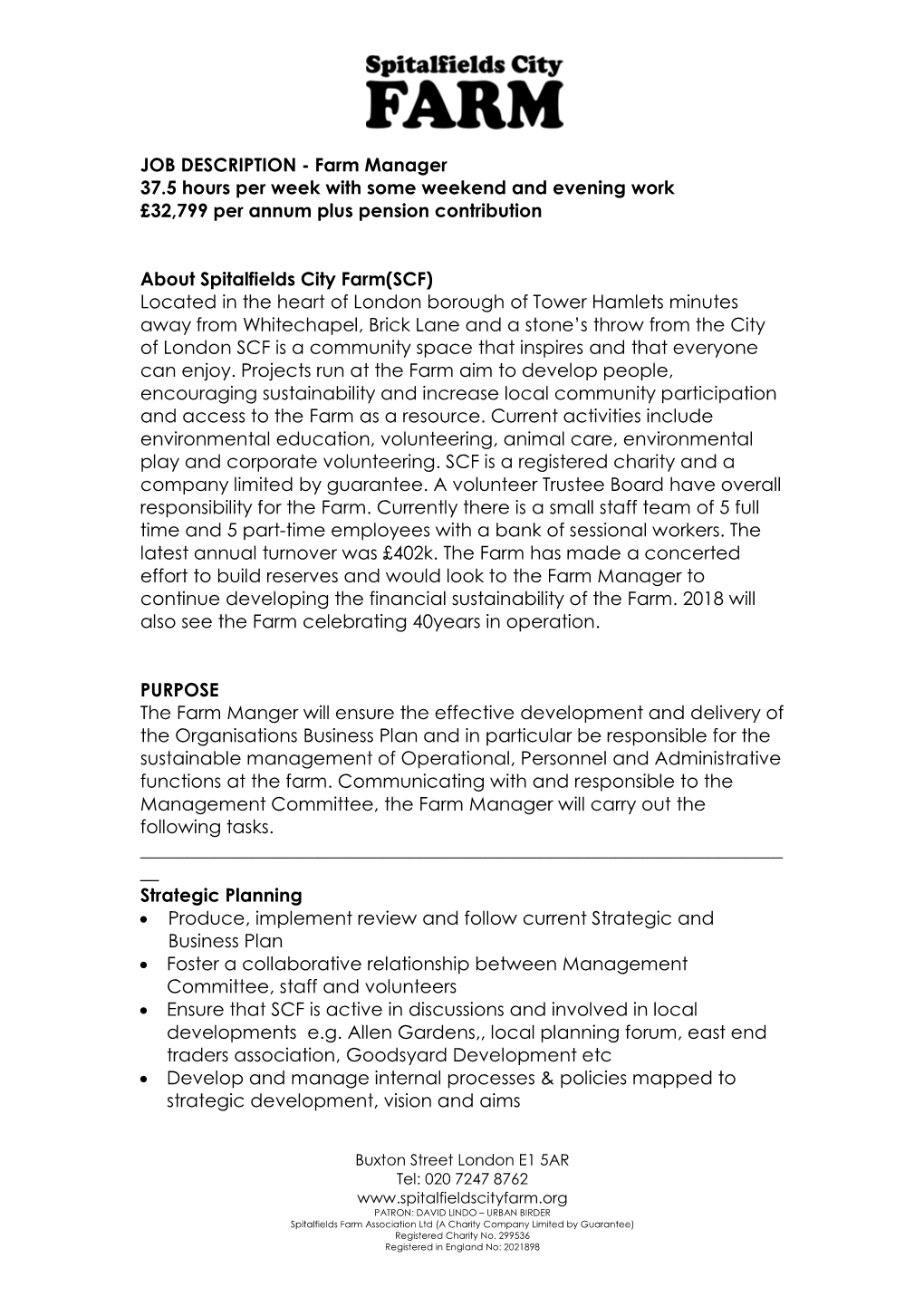 JOB DESCRIPTION - Farm Manager 37.5 Hours Per Week with Some Weekend and Evening Work £32,799 Per Annum Plus Pension Contribution