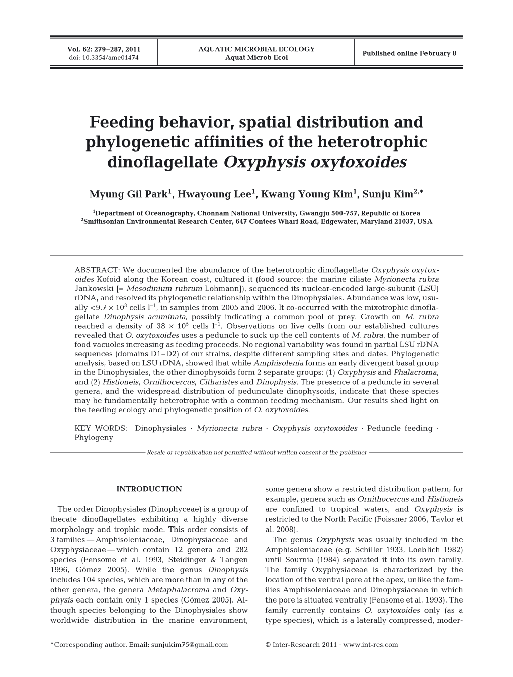 Feeding Behavior, Spatial Distribution and Phylogenetic Affinities of the Heterotrophic Dinoflagellate Oxyphysis Oxytoxoides