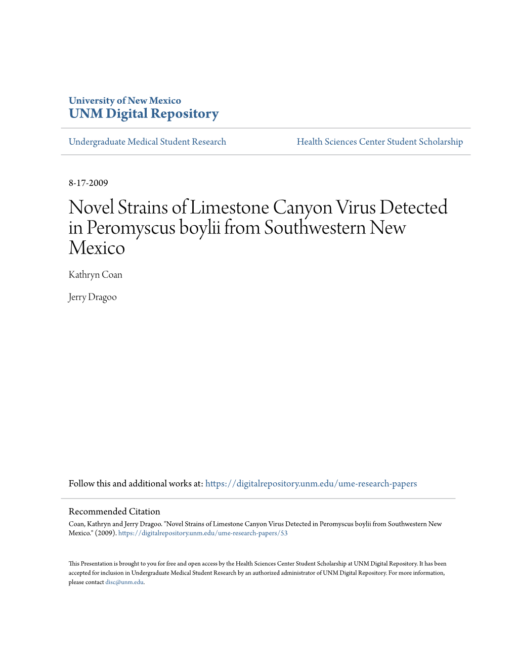 Novel Strains of Limestone Canyon Virus Detected in Peromyscus Boylii from Southwestern New Mexico Kathryn Coan