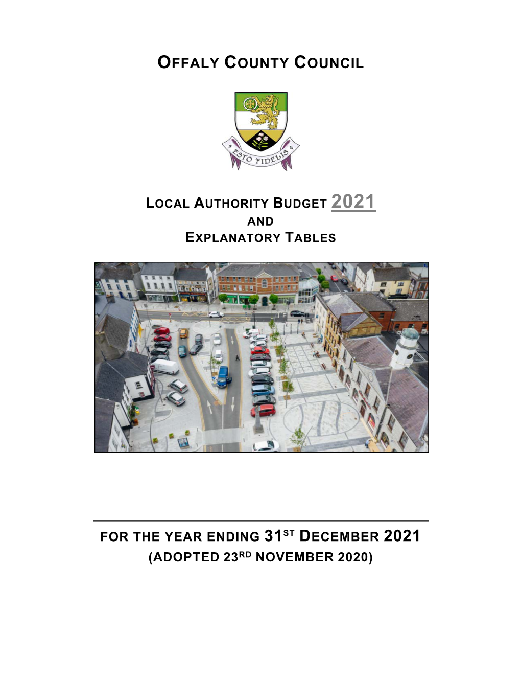 Local Authority Budget 2021 and Explanatory Tables