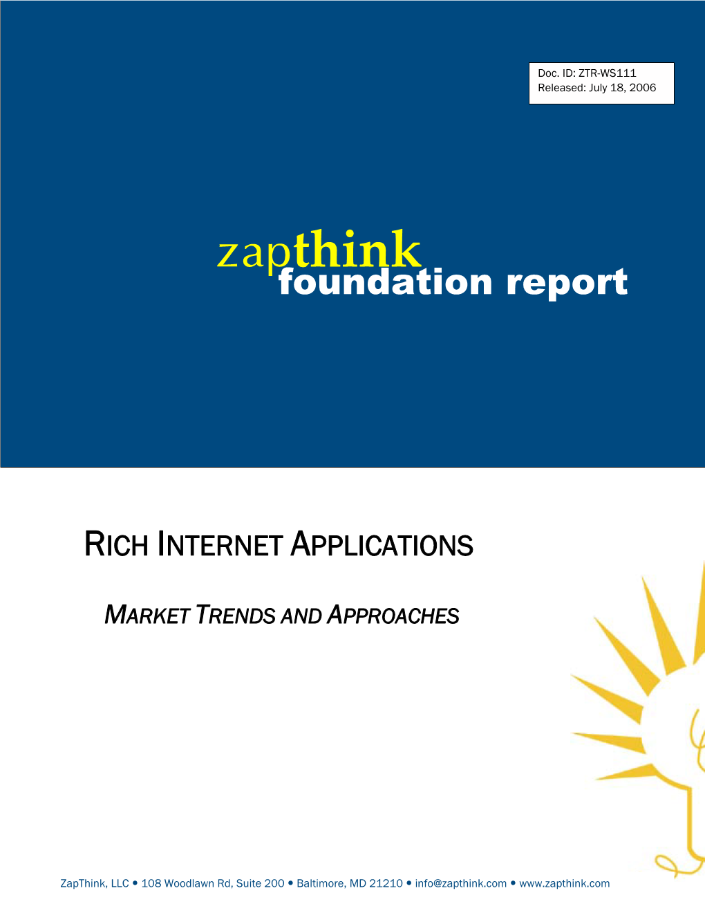 Zapthink Foundation Report