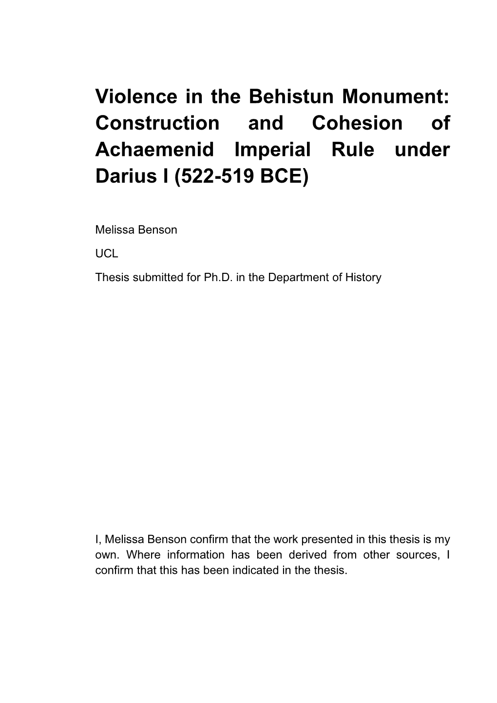 Violence in the Behistun Monument: Construction and Cohesion of Achaemenid Imperial Rule Under Darius I (522-519 BCE)