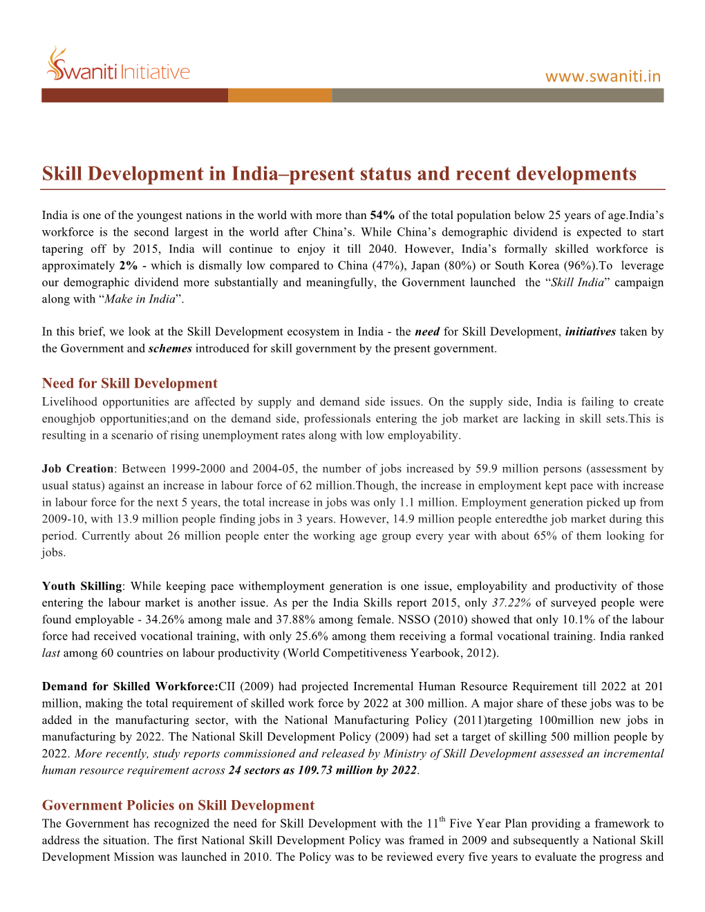 Skill Development in India–Present Status and Recent Developments