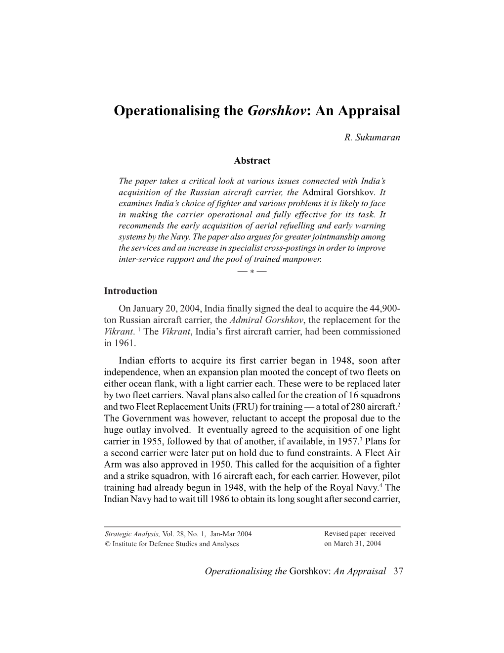 Operationalising the Gorshkov: an Appraisal