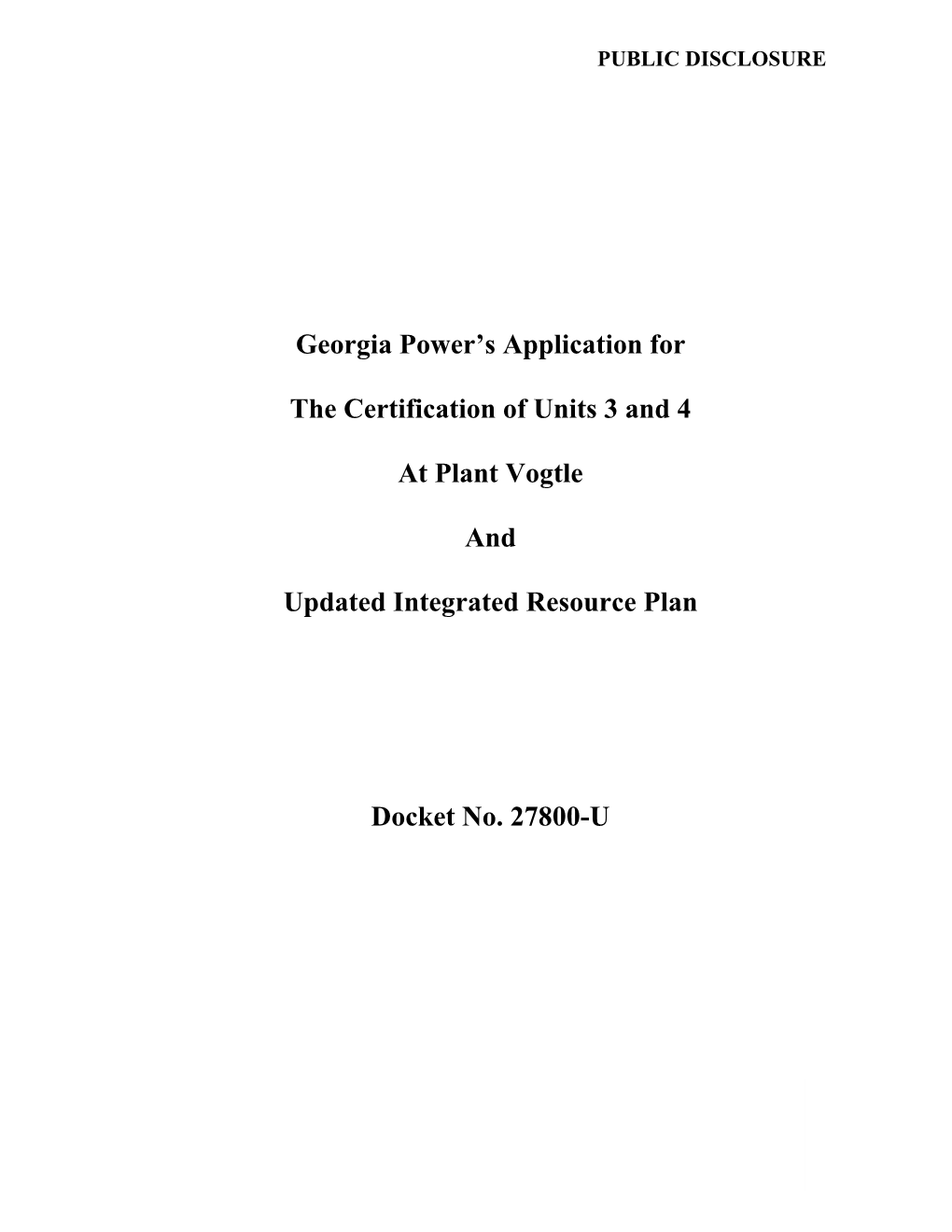 Georgia Power's Application for the Certification of Units 3 and 4 At