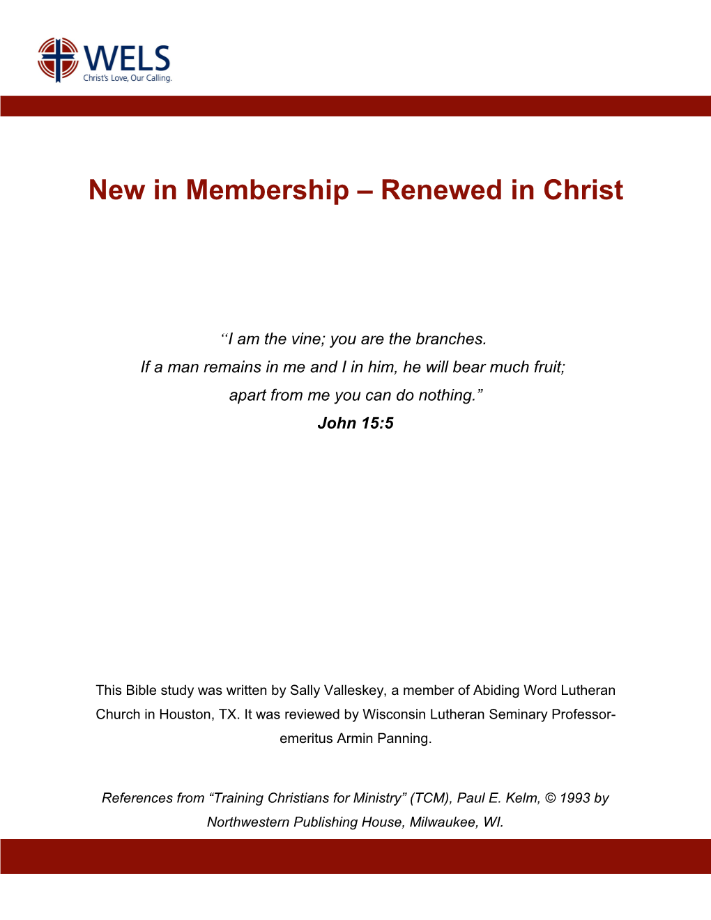 New in Membership Renewed in Christ