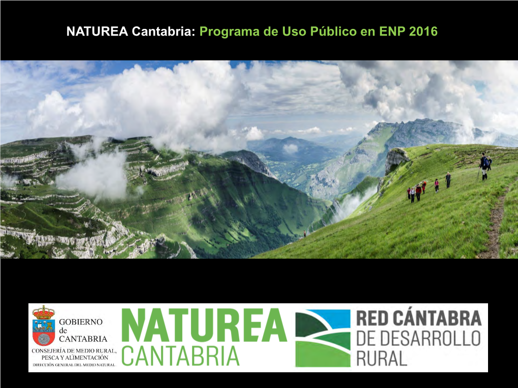 NATUREA Cantabria: Programa De Uso Público En ENP 2016