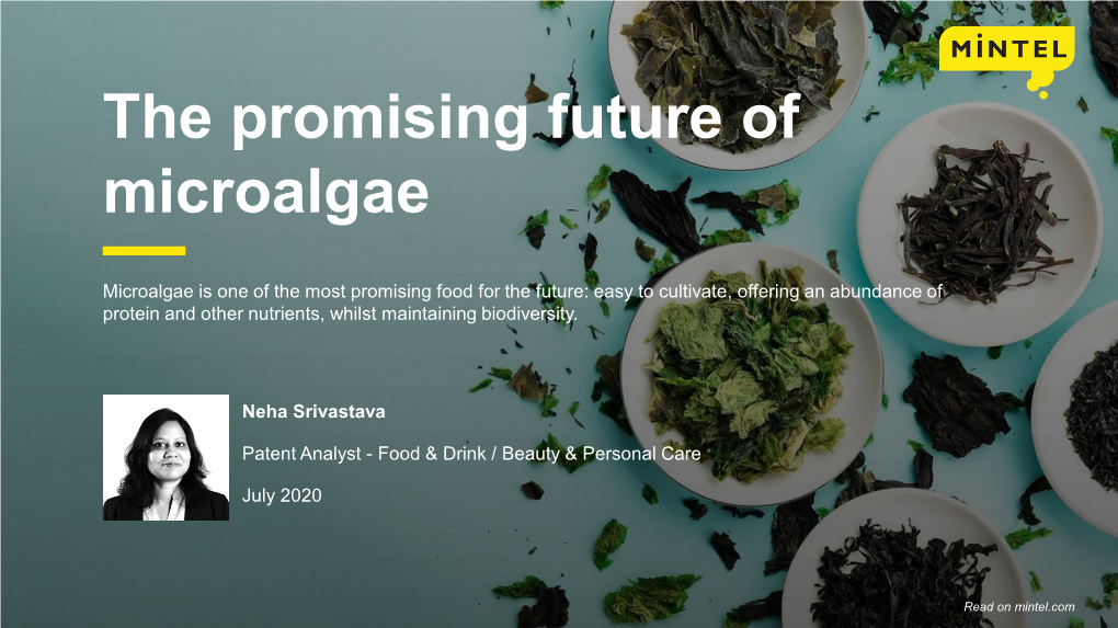 The Promising Future of Microalgae