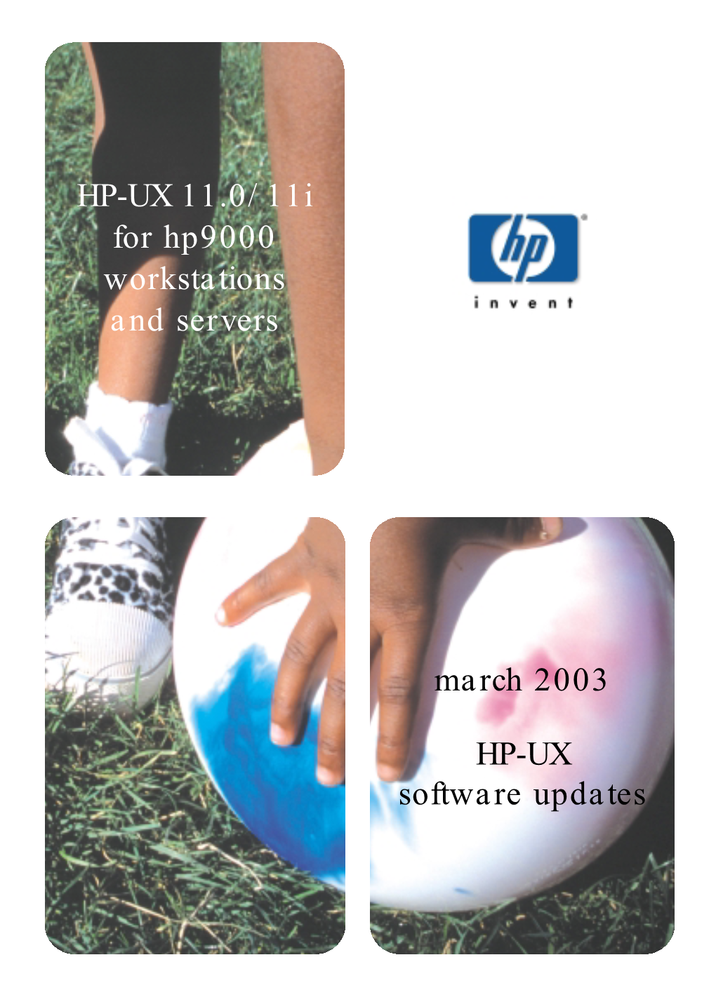 HP-UX 11.0/11I for Hp9000 Workstations and Servers March 2003 HP-UX Software Updates