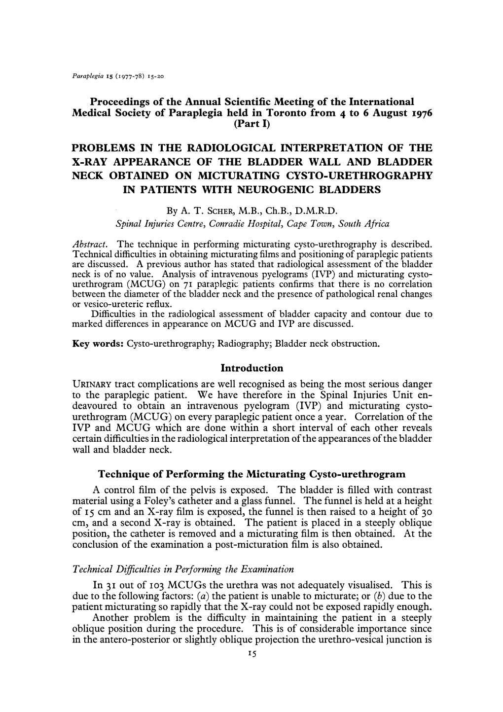 Problems in the Radiological Interpretation of the X-Ray Appearance of the Bladder Wall and Bladder Neck Obtained on Micturating