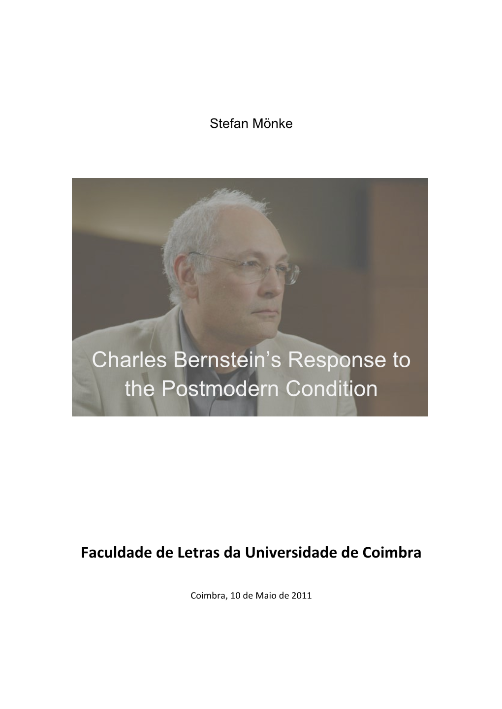 Charles Bernstein's Response to the Postmodern Condition