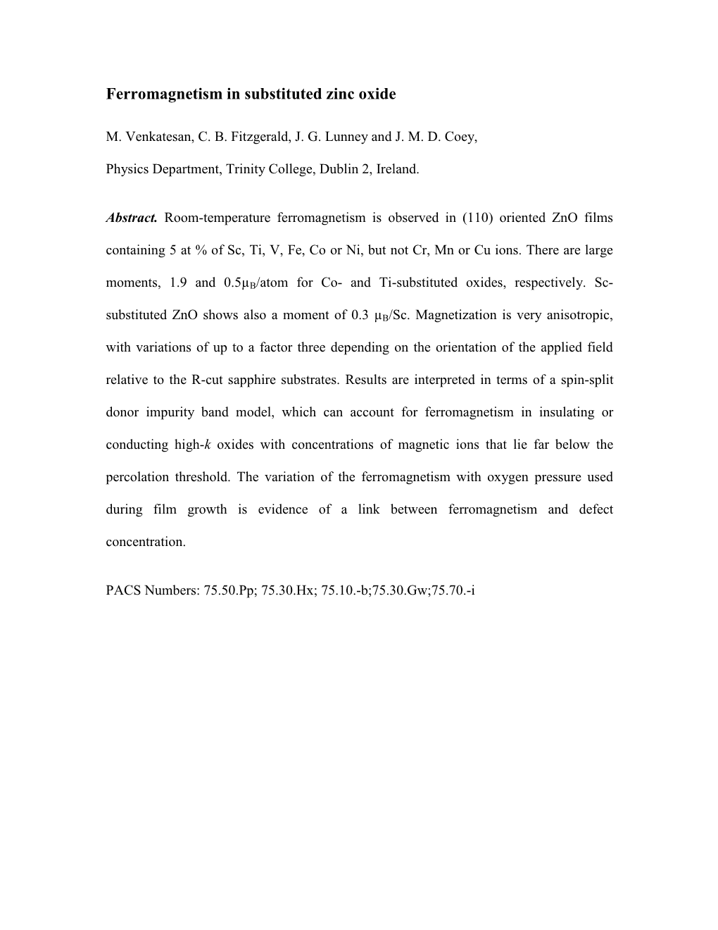 Ferromagnetism in Substituted Zinc Oxide