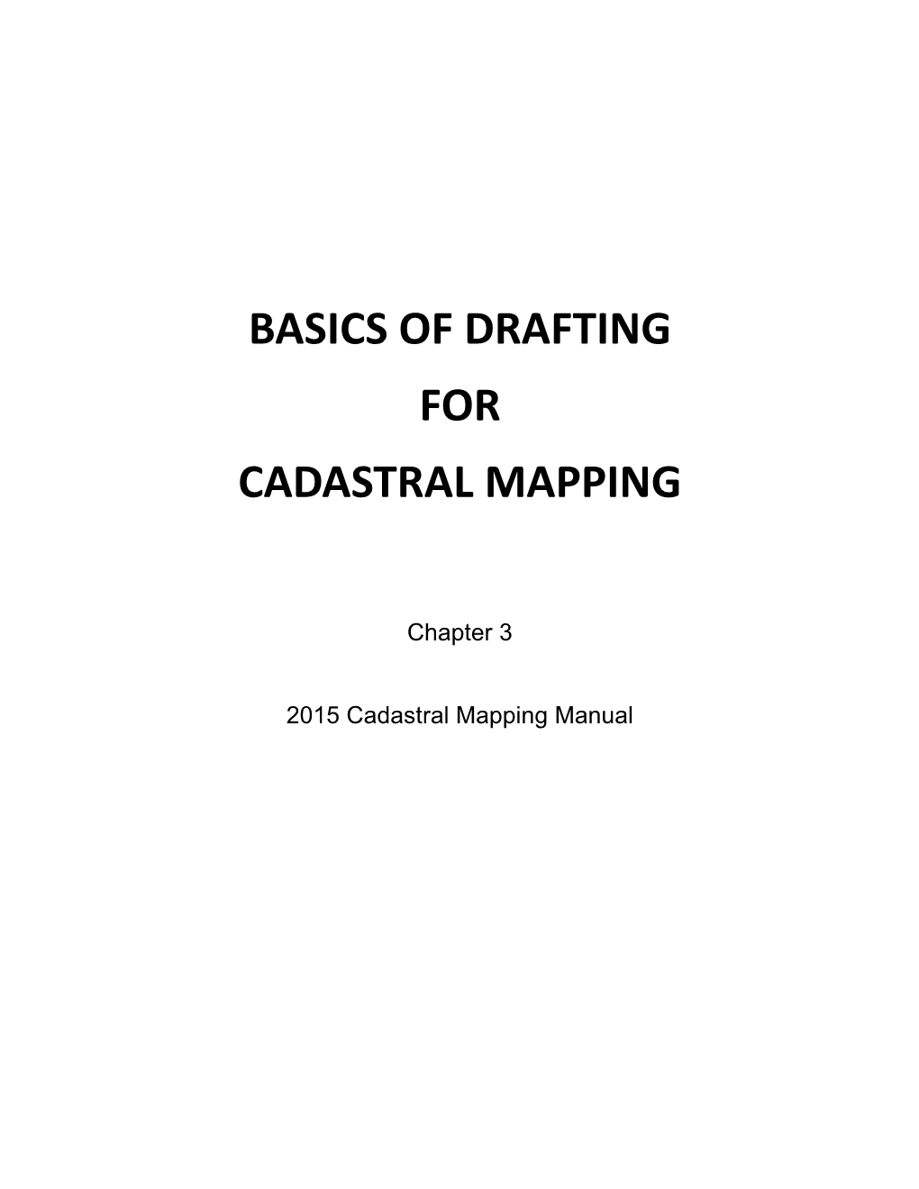 Basics of Drafting for Cadastral Mapping