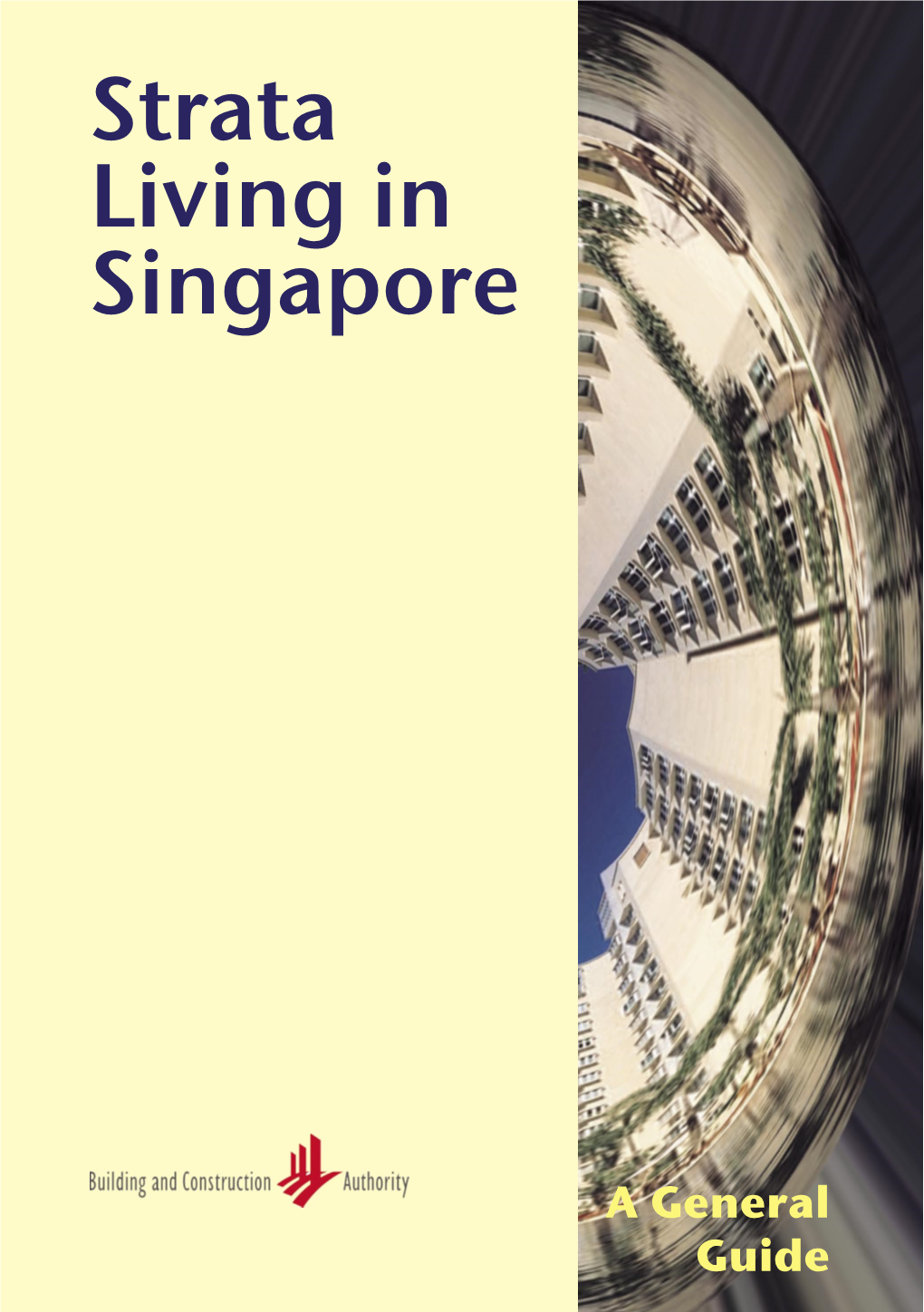 Strata Living in Singapore – a General Guide