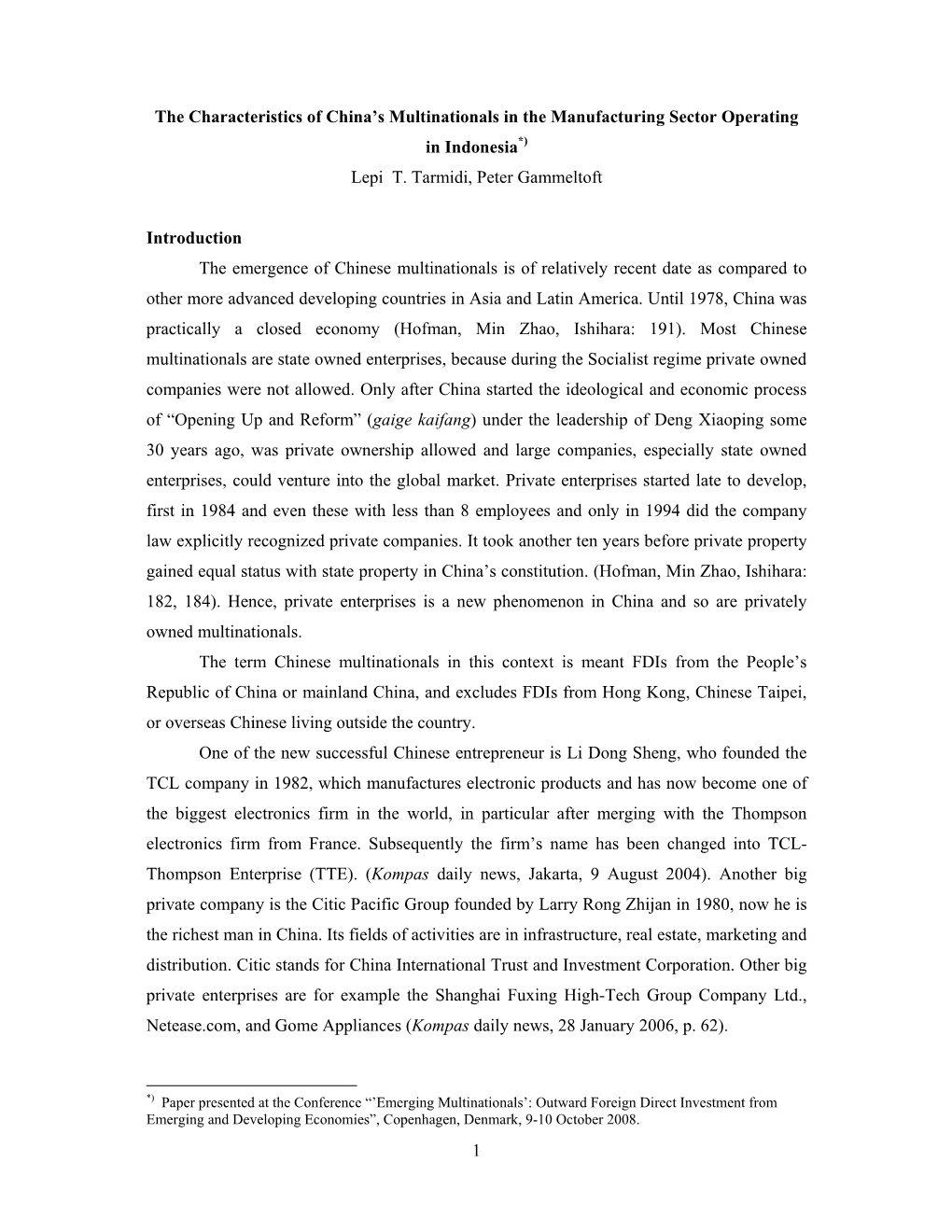 1 the Characteristics of China's Multinationals in the Manufacturing Sector Operating in Indonesia*) Lepi T. Tarmidi, Peter G