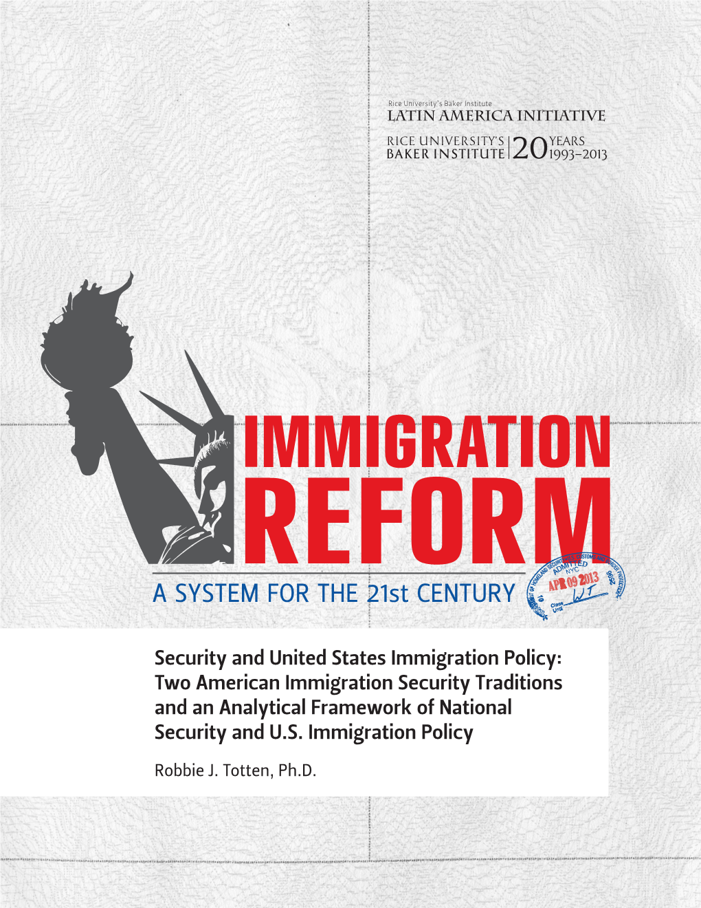 Two American Immigration Security Traditions and an Analytical Framework of National Security and U.S