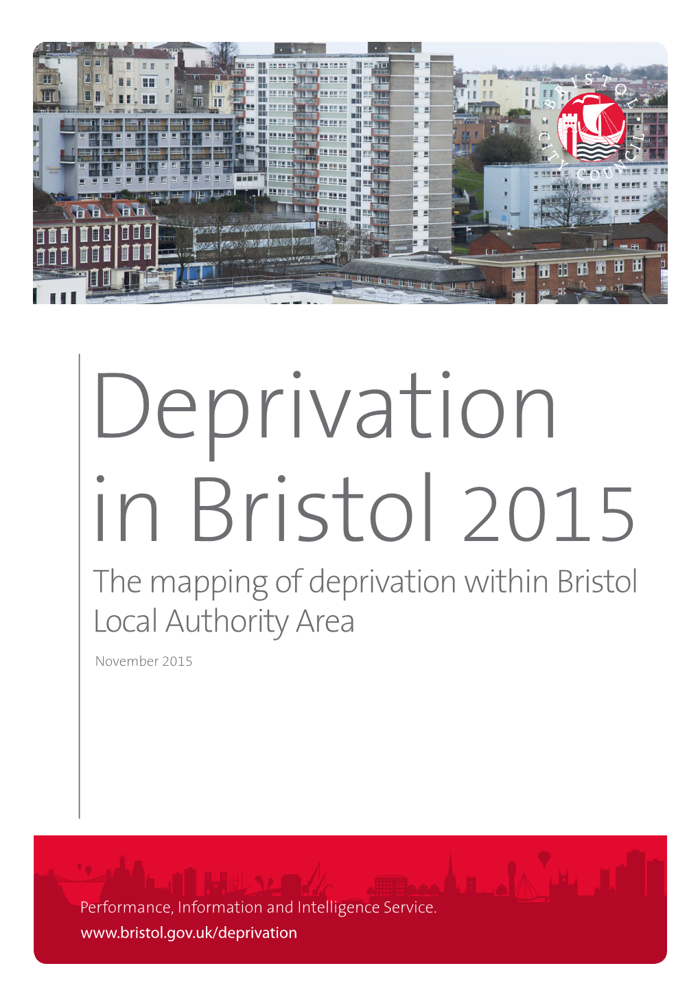 The Mapping of Deprivation Within Bristol Local Authority Area