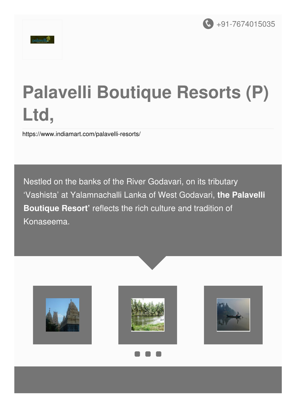 Palavelli Boutique Resorts (P) Ltd