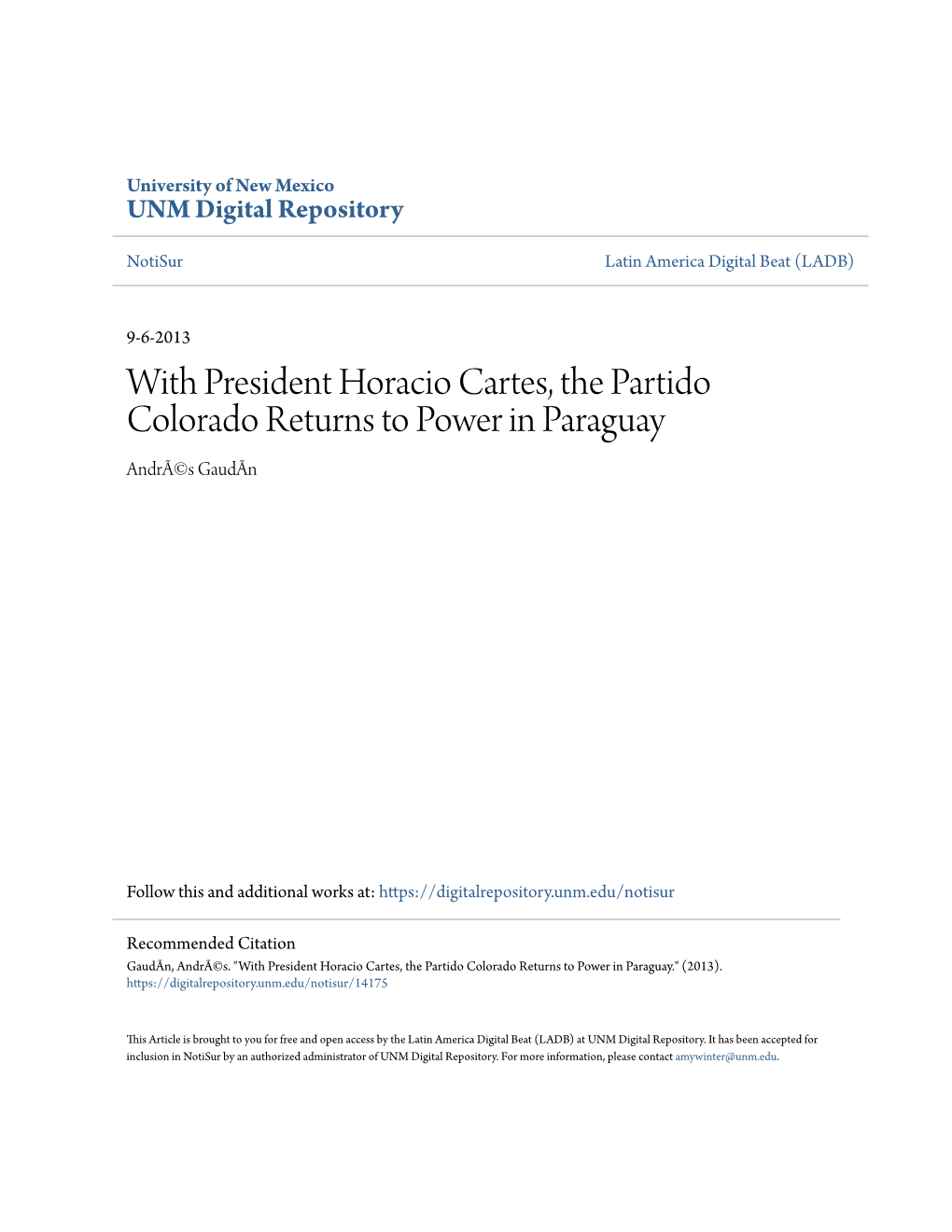 With President Horacio Cartes, the Partido Colorado Returns to Power in Paraguay Andrã©S Gaudãn