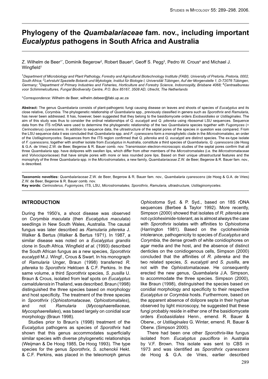 Phylogeny of the Quambalariaceae Fam. Nov., Including Important Eucalyptus Pathogens in South Africa and Australia