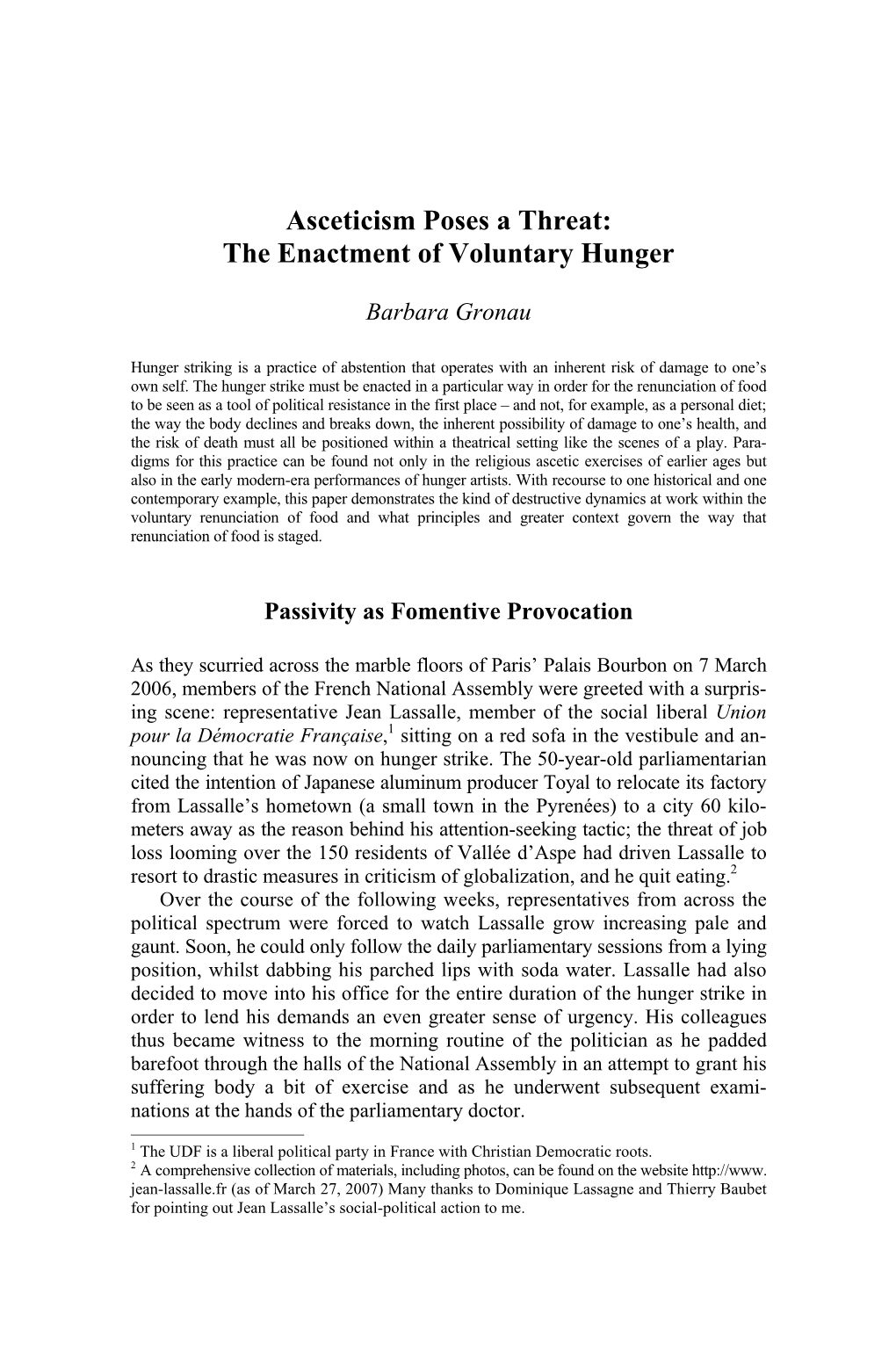 The Enactment of Voluntary Hunger