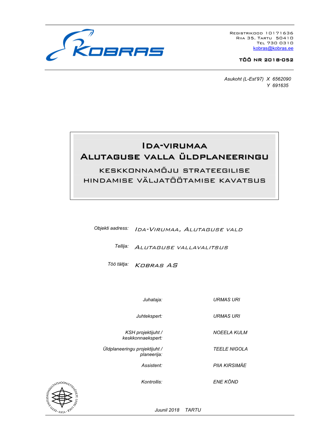 Ida-Virumaa Alutaguse Valla Üldplaneeringu Keskkonnamõju Strateegilise Hindamise Väljatöötamise Kavatsus