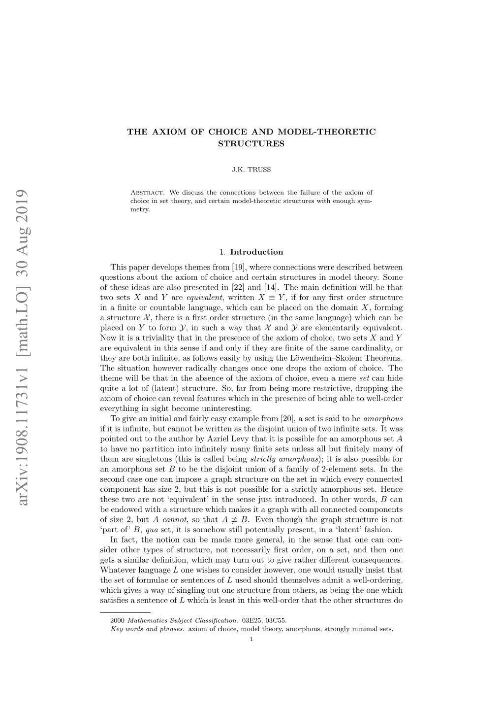 THE AXIOM of CHOICE and MODEL-THEORETIC STRUCTURES 3 of Some Family of Sets Which Is ﬁxed (Setwise) by the Action of G, As Follows by the Same Calculation