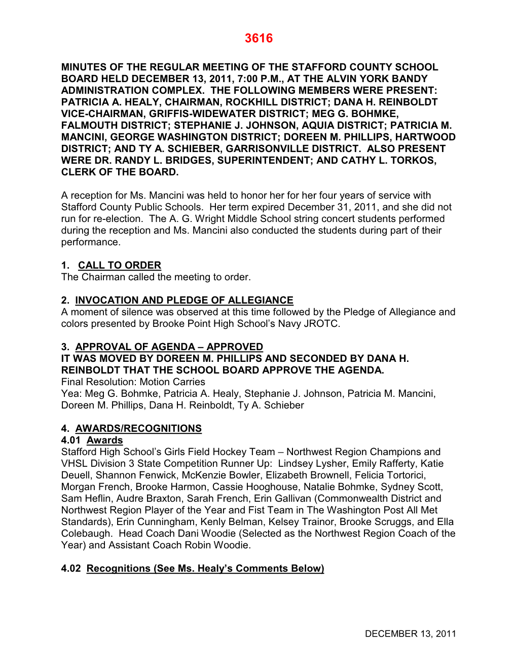 Minutes of the Regular Meeting of the Stafford County School Board Held December 13, 2011, 7:00 P.M., at the Alvin York Bandy Administration Complex