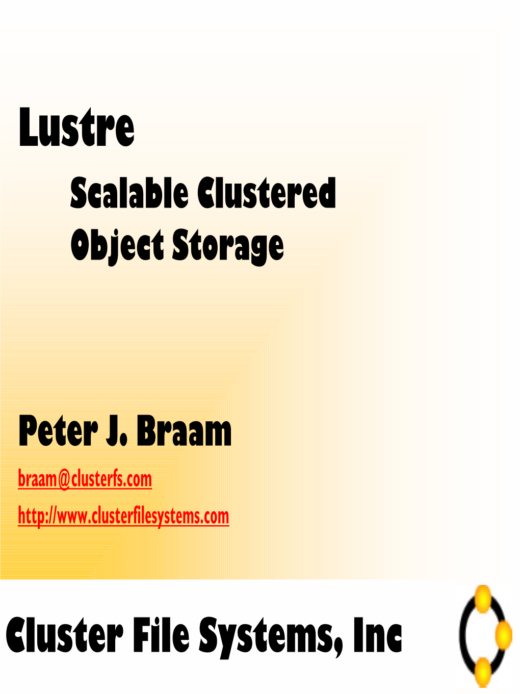 Lustre: Scalable Clustered Object Storage (2002)