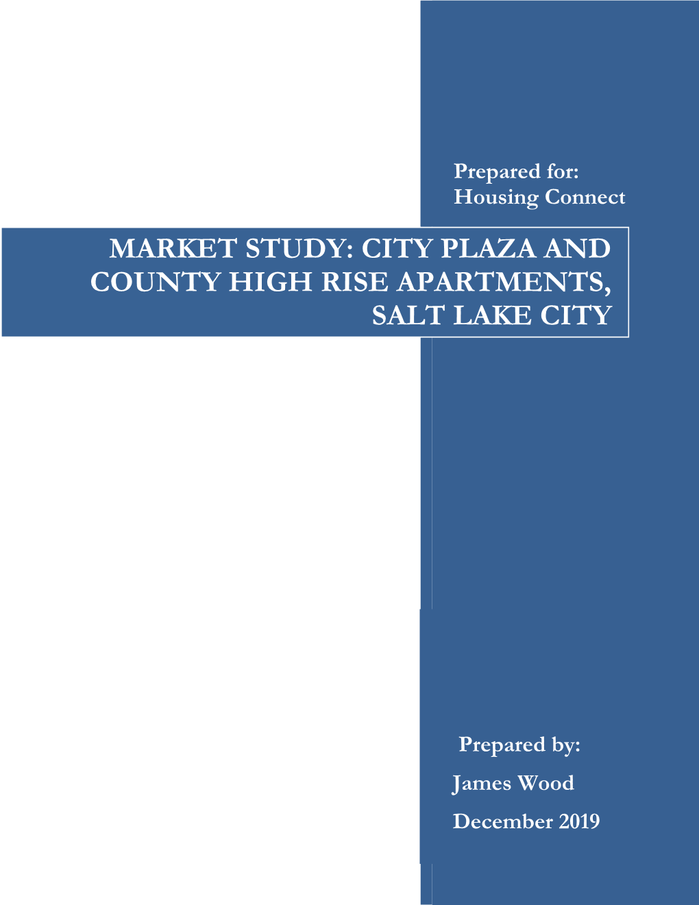 Market Study: City Plaza and County High Rise
