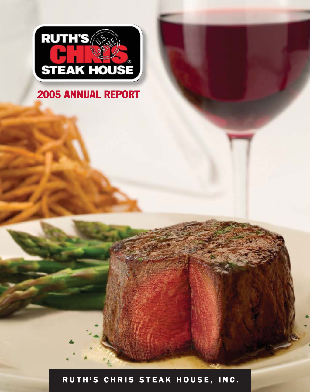 Ruth's Chris Steak House, Inc