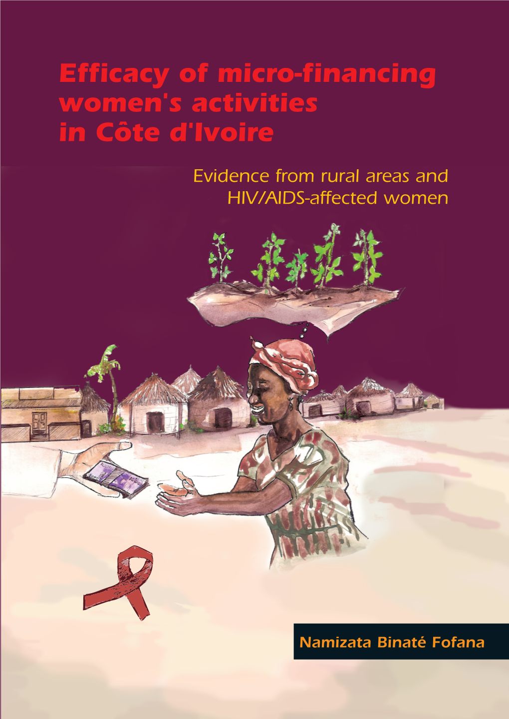 Efficacy of Micro-Financing Women's Activities in Côte D'ivoire