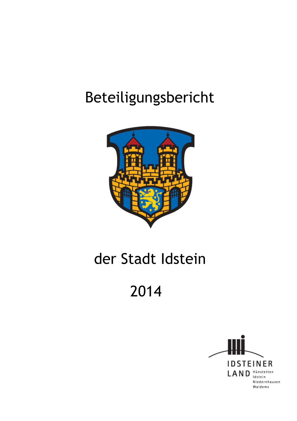 Beteiligungsbericht Der Stadt Idstein 2014