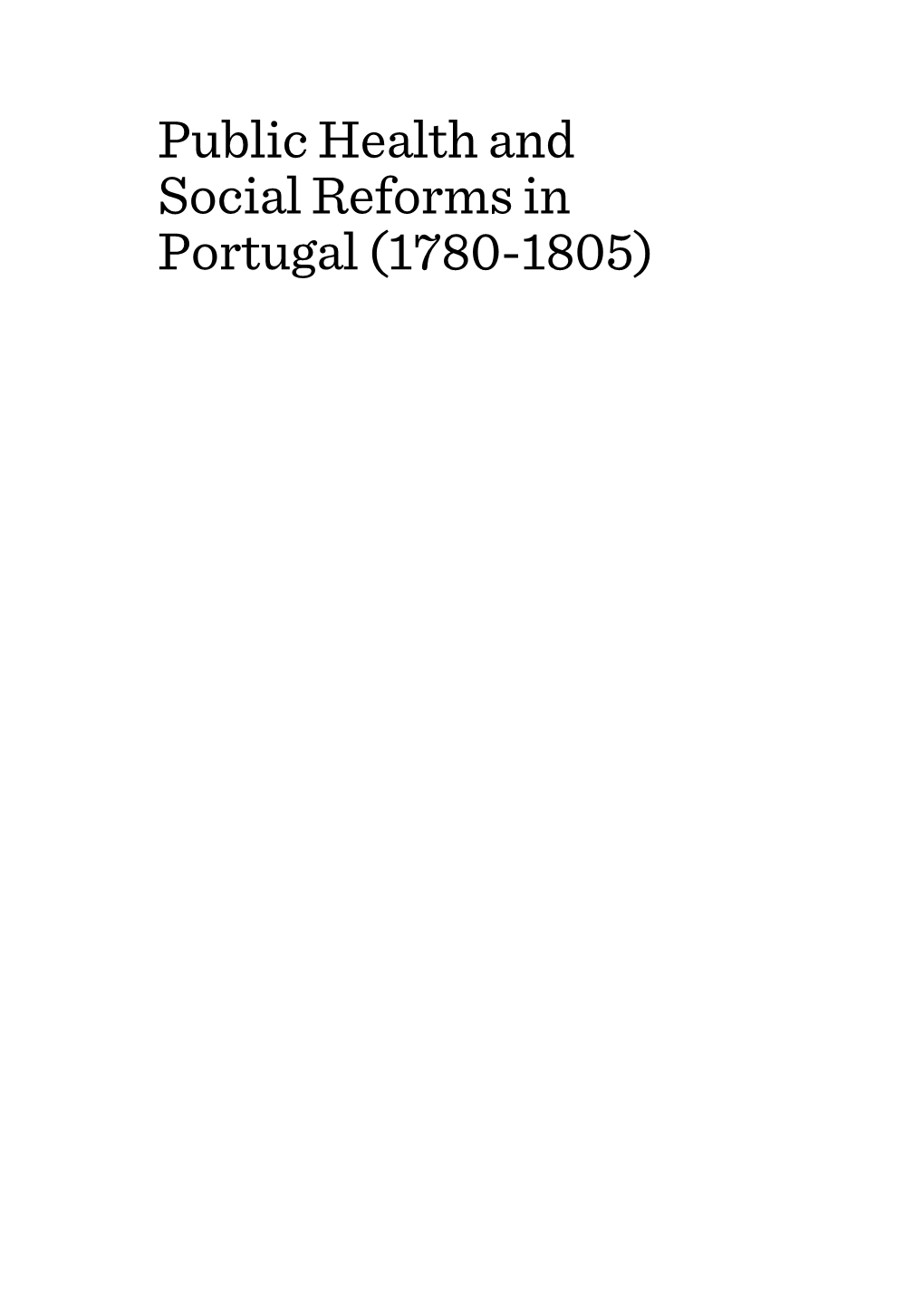 Public Health and Social Reforms in Portugal (1780-1805)