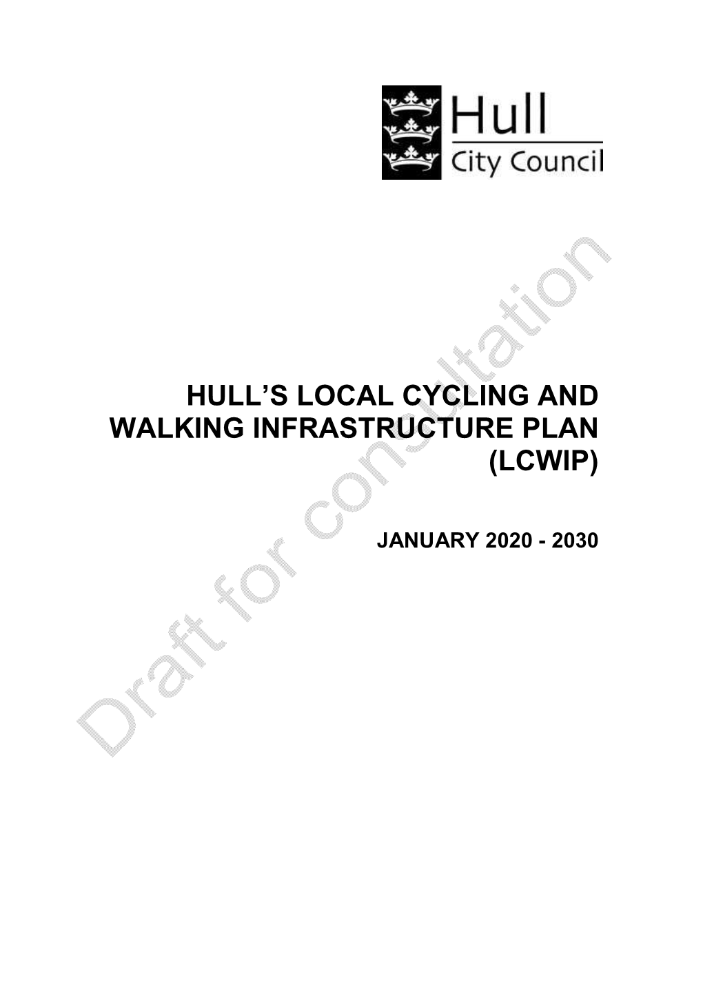 Hull's Local Cycling and Walking Infrastructure Plan (Lcwip)