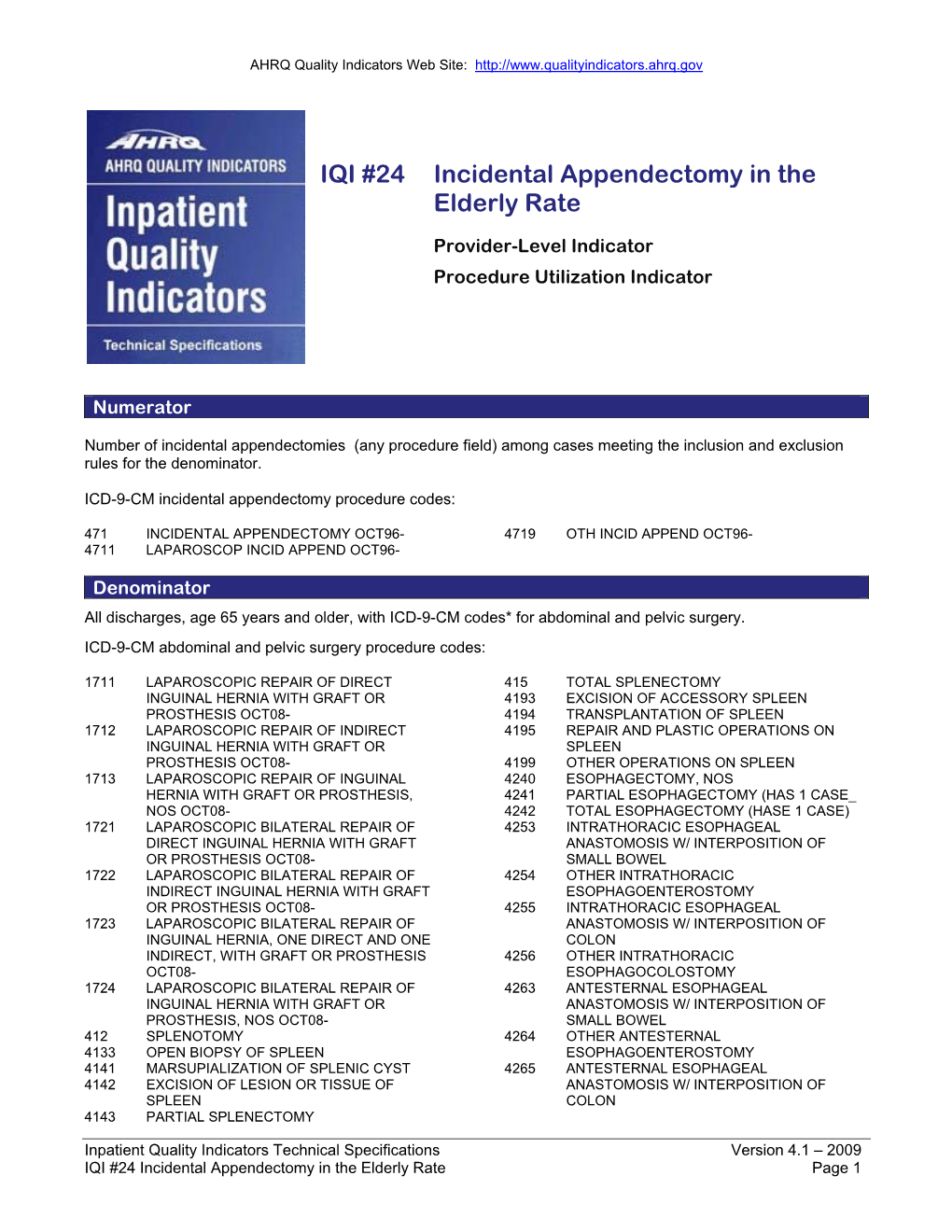 IQI #24 Incidental Appendectomy in the Elderly Rate