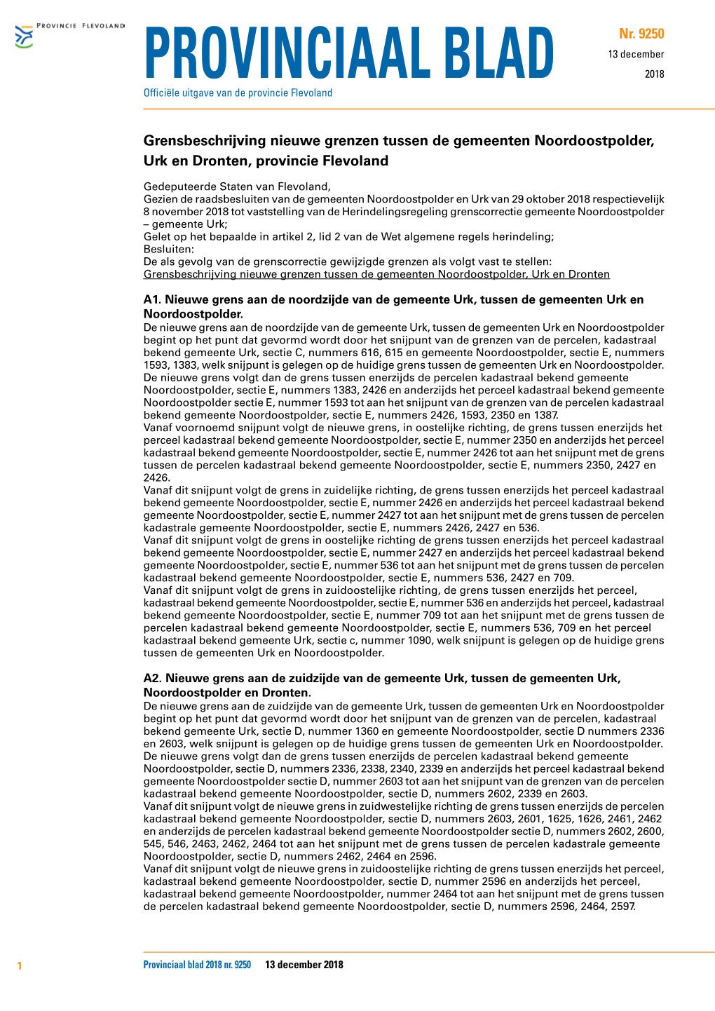 Grensbeschrijving Nieuwe Grenzen Tussen De Gemeenten Noordoostpolder, Urk En Dronten, Provincie Flevoland