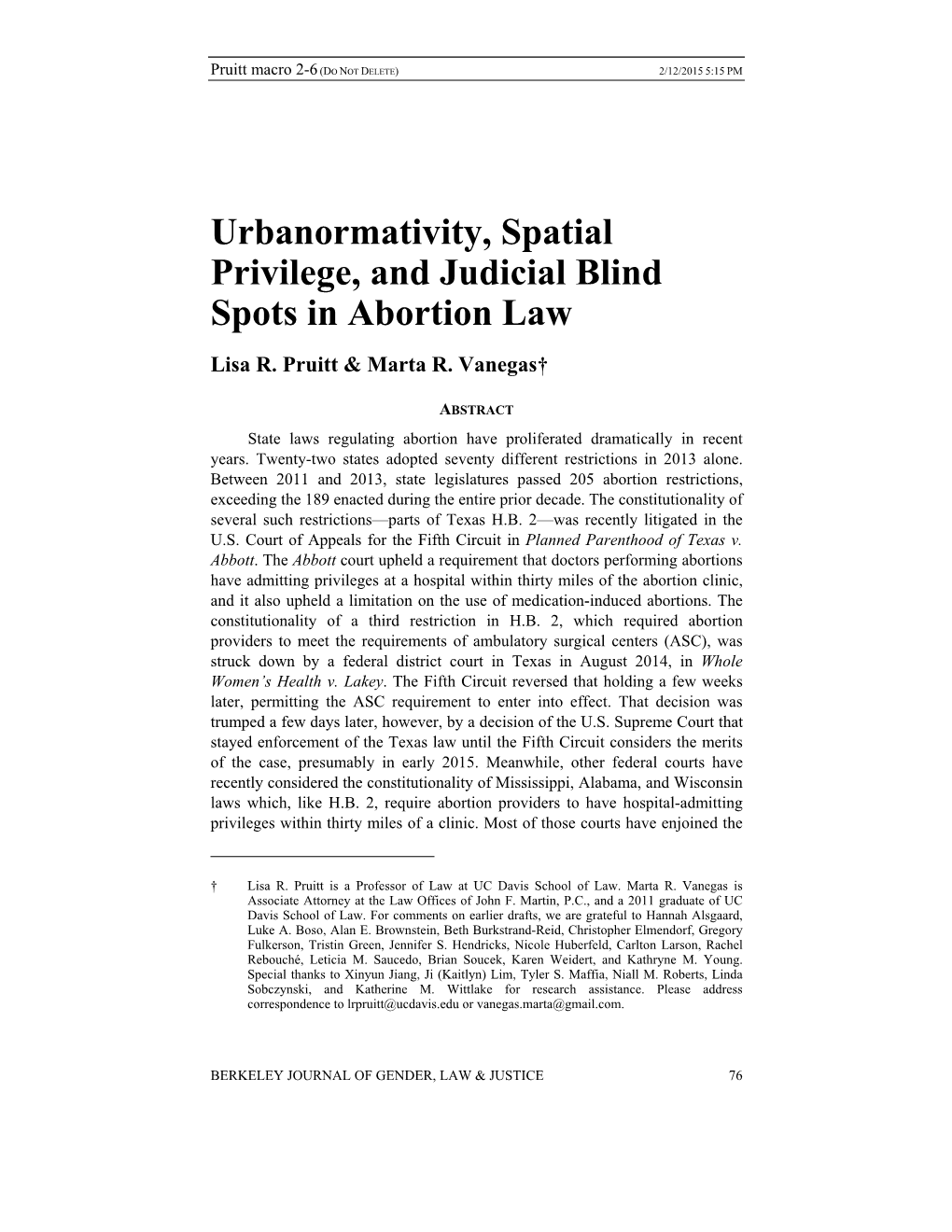 Urbanormativity, Spatial Privilege, and Judicial Blind Spots in Abortion Law Lisa R