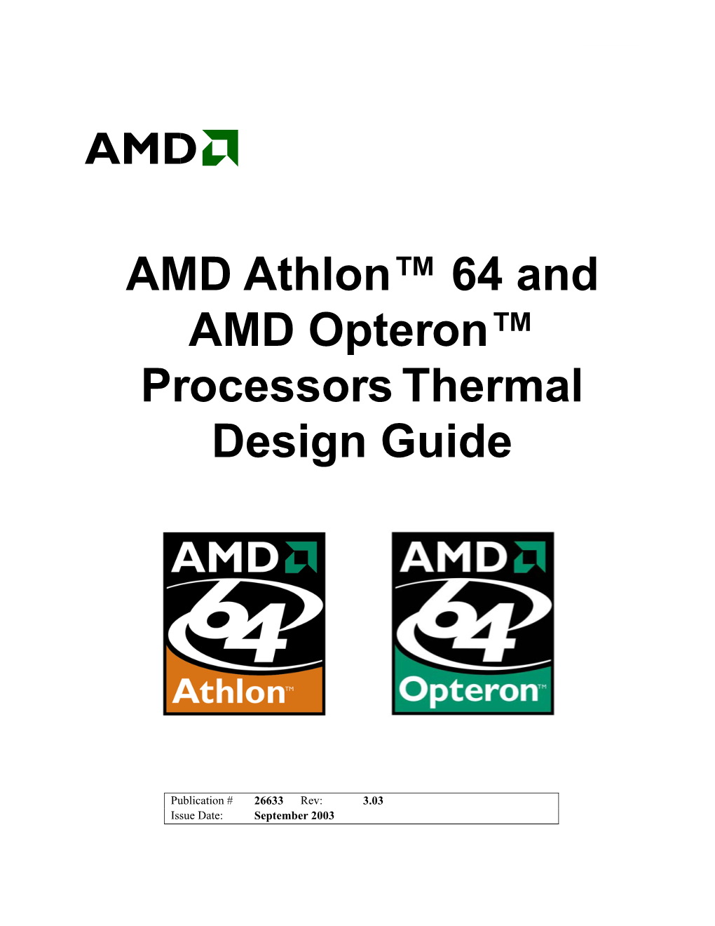 AMD Athlon™ 64 and AMD Opteron™ Processors Thermal Design Guide