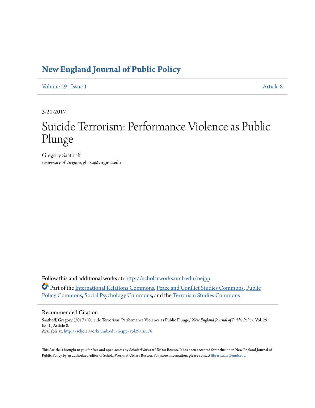 Suicide Terrorism: Performance Violence As Public Plunge Gregory Saathoff University of Virginia, Gbs3a@Virginia.Edu