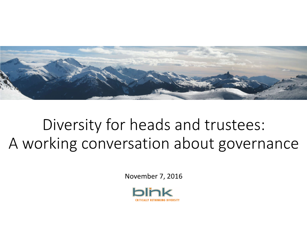 Diversity for Heads and Trustees: a Working Conversation About Governance